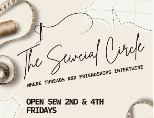 5/8/26 | 5/22/26 ~ Sewcial Circle
